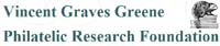 The Vincent Graves Greene Philatelic Research Foundation